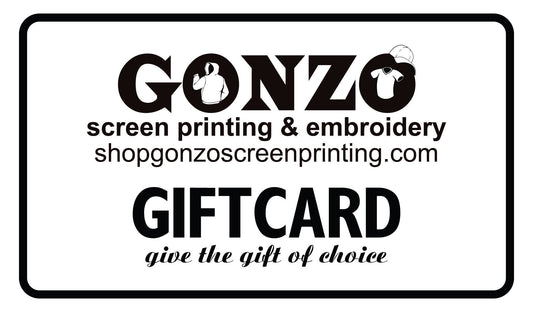 Gonzo Screen Printing & Embroidery Gift Card